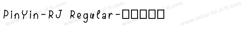 PinYin-RJ Regular字体转换